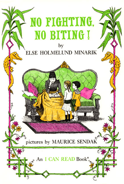 Else Holmelund Minarik/No Fighting, No Biting!